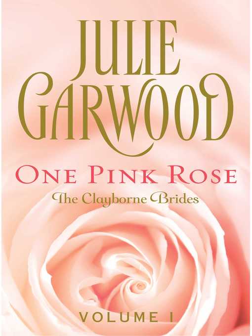 Title details for One Pink Rose by Julie Garwood - Wait list
